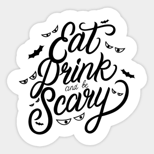 Eat, Drink, and Be Scary: Halloween Costume Delight Sticker